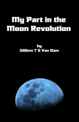 My Part in the Moon Revolution Book Cover Front